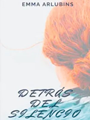 cover image of Detrás del silencio